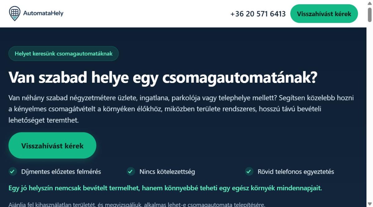 Az automatahely.hu nyitóképernyője asztali nézetben: „Van szabad helye egy csomagautomatának?” címsor és Visszahívást kérek gomb.